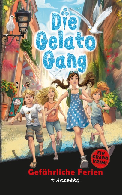 Die Gelato Gang - Teresa Arzberg
