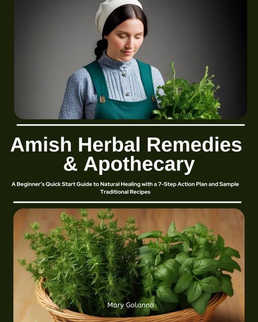 Amish Herbal Remedies & Apothecary - Mary Golanna
