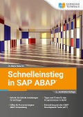 Schnelleinstieg in SAP ABAP - 2., erweiterte Auflage - Boris Rubarth