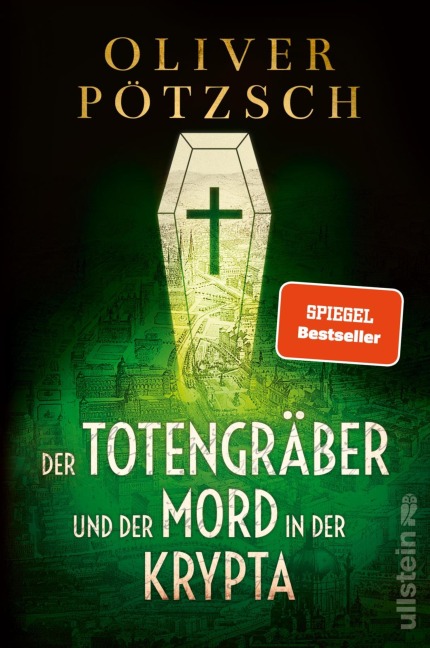 Der Totengräber und der Mord in der Krypta - Oliver Pötzsch