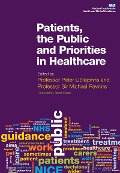 Cover-Bild zum Titel 'Patients, the Public and Priorities in Healthcare' von 'Peter Littlejohns, Michael Rawlins'