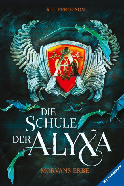 Die Schule der Alyxa, Band 2 - Morvans Erbe - R. L. Ferguson