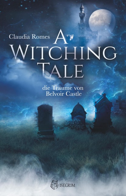 A Witching Tale - Claudia Romes