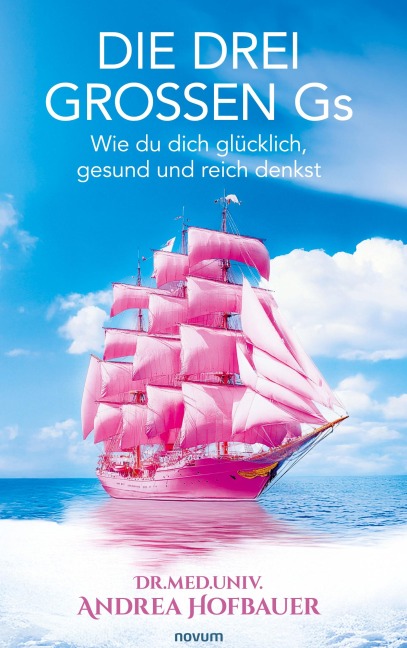Die drei großen Gs - Andrea Hofbauer