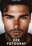Cover-Bild zum Titel 'Der Fotograf' von 'Manuel García'