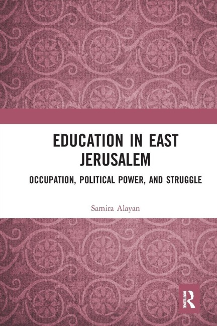 Education in East Jerusalem - Samira Alayan