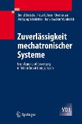 Cover-Bild zum Titel 'Zuverlässigkeit mechatronischer Systeme' von 'Bernd Bertsche, Peter Göhner, Uwe Jensen, Wolfgang Schinköthe, Hans-Joachim Wunderlich'