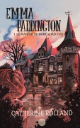 Cover-Bild zum Titel 'Emma Paddington (tome 1) : Le manoir de Dark Road End' von 'Catherine Rolland'