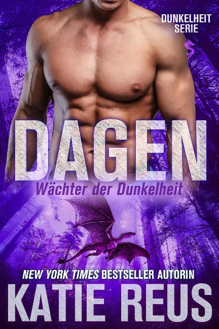 Dagen: Wächter der Dunkelheit (Dunkelheit Serie, #8) - Katie Reus