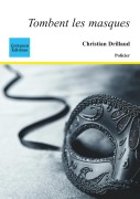 Cover-Bild zum Titel 'Tombent les masques' von 'Christian Drillaud'