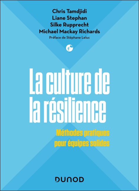 La culture de la résilience - Chris Tamdjidi, Liane Stephan, Silke Rupprecht, Michael Mackay Richards