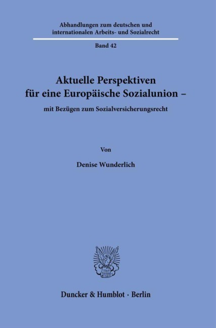 Aktuelle Perspektiven für eine Europäische Sozialunion - - Denise Wunderlich