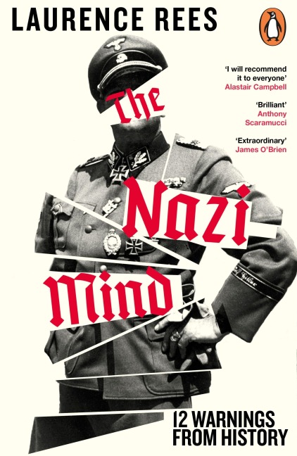 The Nazi Mind - Laurence Rees