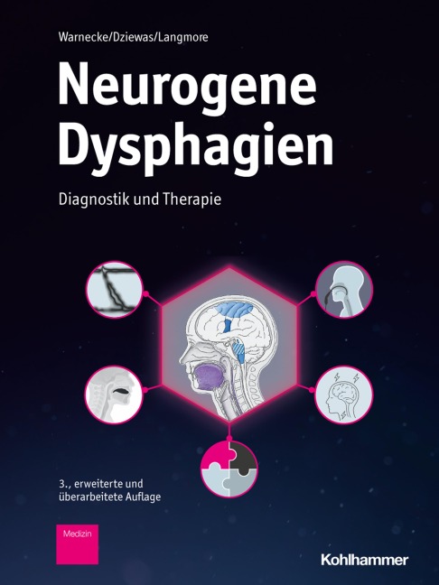 Neurogene Dysphagien - Tobias Warnecke, Susan Langmore, Rainer Dziewas