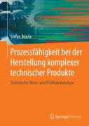 Cover-Bild zum Titel 'Prozessfähigkeit bei der Herstellung komplexer technischer Produkte' von 'Stefan Bracke'