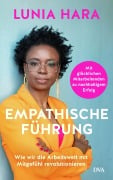 Empathische Führung - Lunia Hara