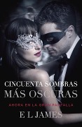 Cover-Bild zum Titel 'Cincuenta Sombras Más Oscuras (Movie Tie-In) / Fifty Shades Darker (Mti)' von 'E L James'
