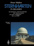 Cover-Bild zum Titel 'Sternwarten in Bildern' von 'Peter Müller'