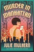 Cover-Bild zum Titel 'Murder in Manhattan' von 'Julie Mulhern'