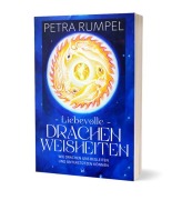 Cover-Bild zum Titel 'Liebevolle Drachenweisheiten' von 'Petra Rumpel'