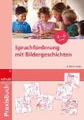 Cover-Bild zum Titel 'Sprachförderung mit Bildergeschichten in Vorschule und Kindergarten' von 'Elisabeth von Gamm'