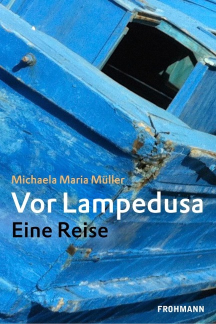 Vor Lampedusa - Michaela Maria Müller