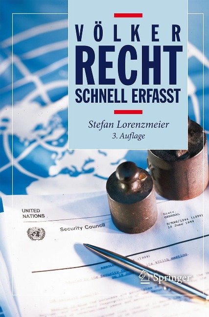 Völkerrecht - Schnell erfasst - Stefan Lorenzmeier