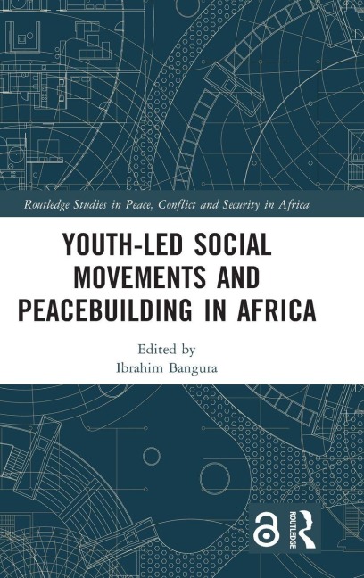 Youth-Led Social Movements and Peacebuilding in Africa - 