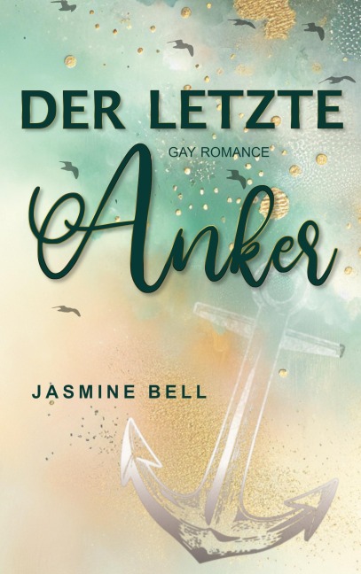 Der letzte Anker - Jasmine Bell
