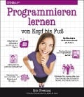 Programmieren lernen von Kopf bis Fuß - Eric Freeman