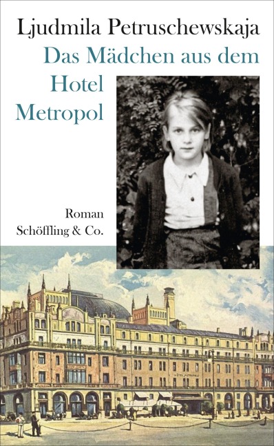 Das Mädchen aus dem Hotel Metropol - Ljudmila Petruschewskaja