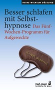 Cover-Bild zum Titel 'Besser schlafen mit Selbsthypnose' von 'Heinz-Wilhelm Gößling'