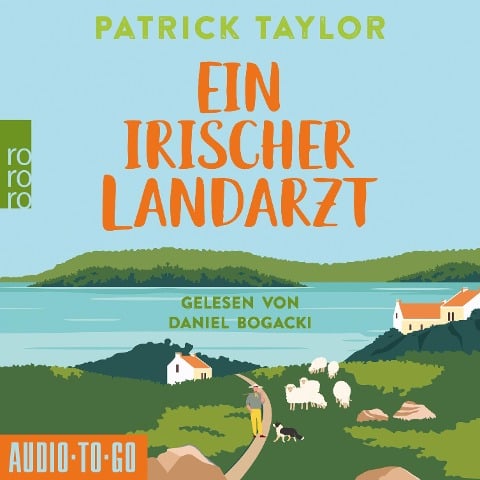 Ein irischer Landarzt - Patrick Taylor