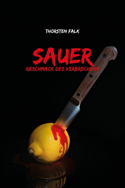 Geschmack des Verbrechens - Thorsten Falk