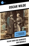 Cover-Bild zum Titel 'Teleny oder Die Kehrseite der Medaille' von 'Oscar Wilde'