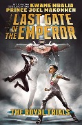 Cover-Bild zum Titel 'The Royal Trials (Last Gate of the Emperor #2)' von 'Kwame Mbalia, Prince Joel Makonnen'