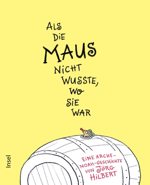 Als die Maus nicht wusste, wo sie war - Jörg Hilbert
