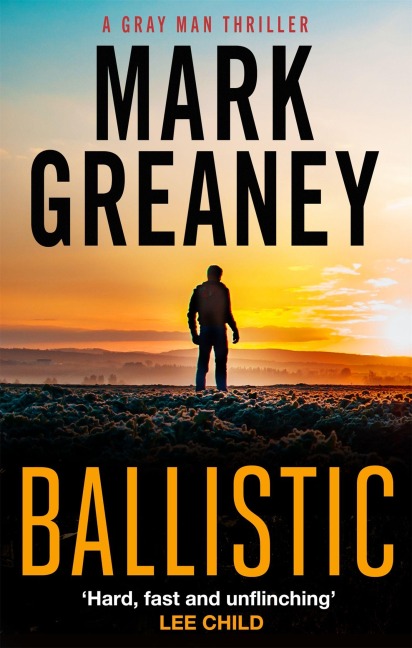 Ballistic - Mark Greaney