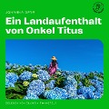 Cover-Bild zum Titel 'Ein Landaufenthalt von Onkel Titus' von 'Johanna Spyri'