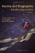 Cover-Bild zum Titel 'Karma und Biographie - Berührungspunkte' von ''