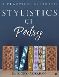 Cover-Bild zum Titel 'Stylistics Of Poetry: A Practical Approach' von 'Dr D. Gnanasekaran'