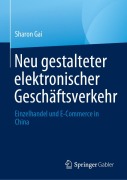 Cover-Bild zum Titel 'Neu gestalteter elektronischer Geschäftsverkehr' von 'Sharon Gai'