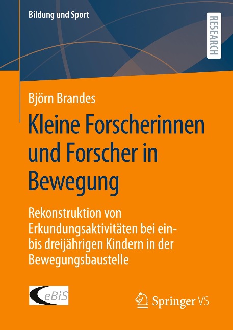 Kleine Forscherinnen und Forscher in Bewegung - Björn Brandes