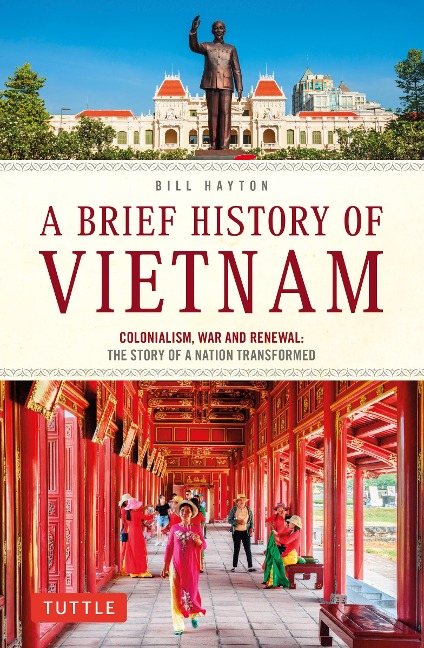 A Brief History of Vietnam - Bill Hayton