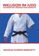 Cover-Bild zum Titel 'Inklusion im Judo' von 'Nicholas Schäfer-Menchetti'