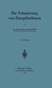 Cover-Bild zum Titel 'Die Schmierung von Dampfturbinen' von 'Karl Wolf'