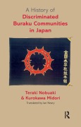 Cover-Bild zum Titel 'A History of Discriminated Buraku Communities in Japan' von 'Teraki Nobuaki, Kurokawa Midori'