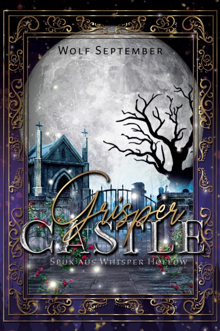 Grisper Castle - Spuk aus Whisper Hollow - Wolf September