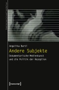 Cover-Bild zum Titel 'Andere Subjekte' von 'Angelika Bartl'