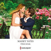 Cover-Bild zum Titel 'Difícil olvido' von 'Maisey Yates'